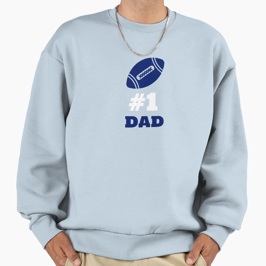 1 Dad Football Sports Fan Gift Sweatshirt - Graphic Print Men Women - T-Shirt, Sweatshirt, Hoodie