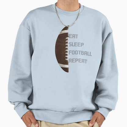 American Football Eat Sleep Football Sweatshirt - Trendy Graphic Unisex - T-Shirt, Sweatshirt, Hoodie