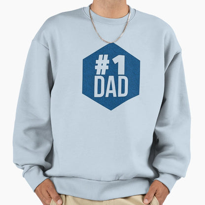 Number One 1 Dad Sweatshirt - Custom Art Print Men Women - T-Shirt, Sweatshirt, Hoodie