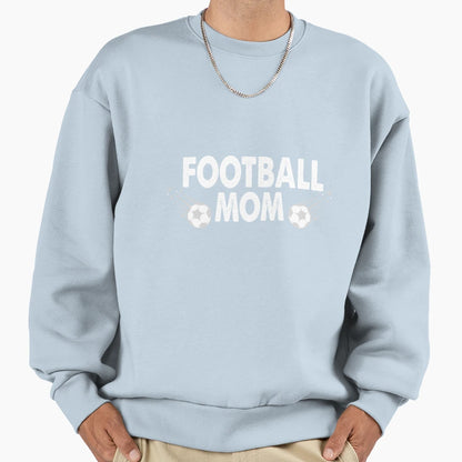 Football Mom Custom Team Football T-Shirt - Casual Everyday Wear Men Women - T-Shirt, Sweatshirt, Hoodie
