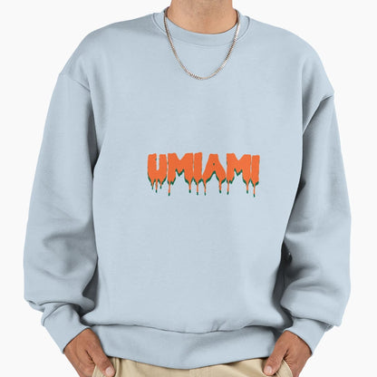 Umiami Drip Sweatshirt - Graphic Print for Adults - T-Shirt, Sweatshirt, Hoodie