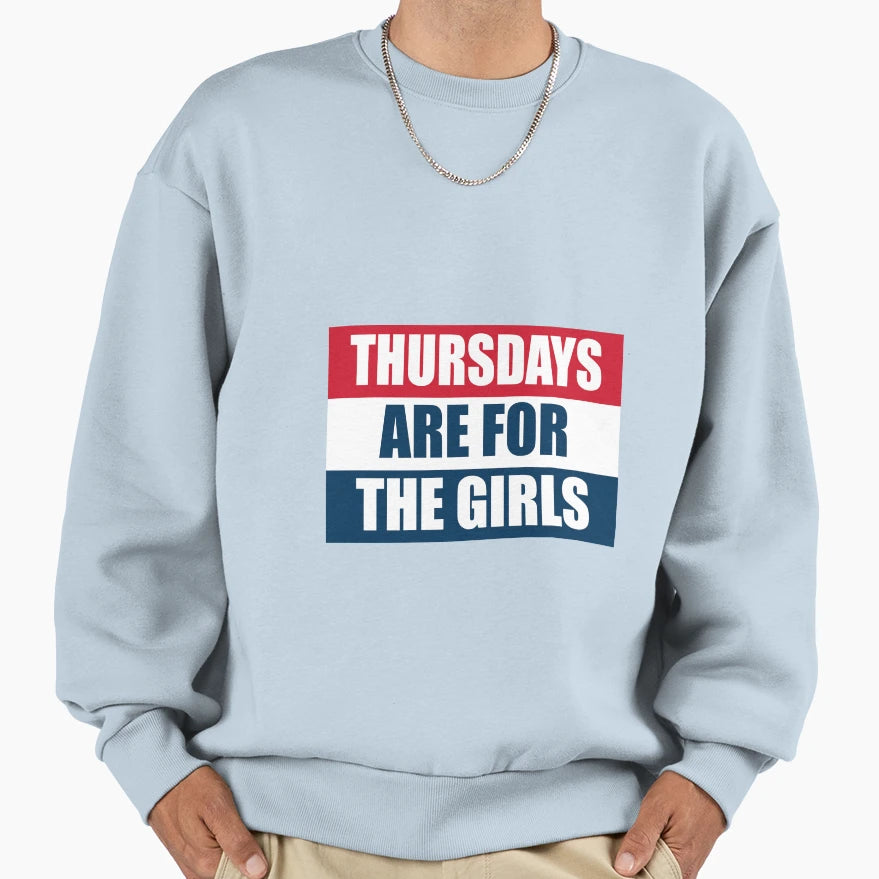 Thursdays Are Sweatshirt - Custom Art Print for Adults - T-Shirt, Sweatshirt, Hoodie