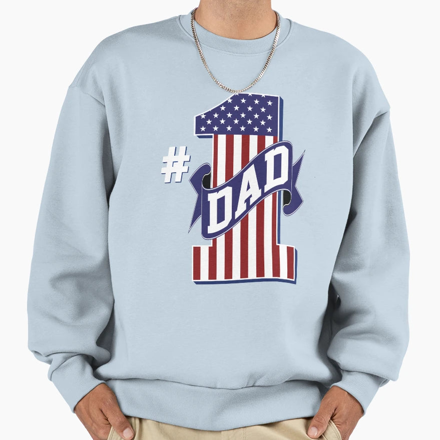 Number 1 Dad Sweatshirt - Unique Graphic Unisex - T-Shirt, Sweatshirt, Hoodie