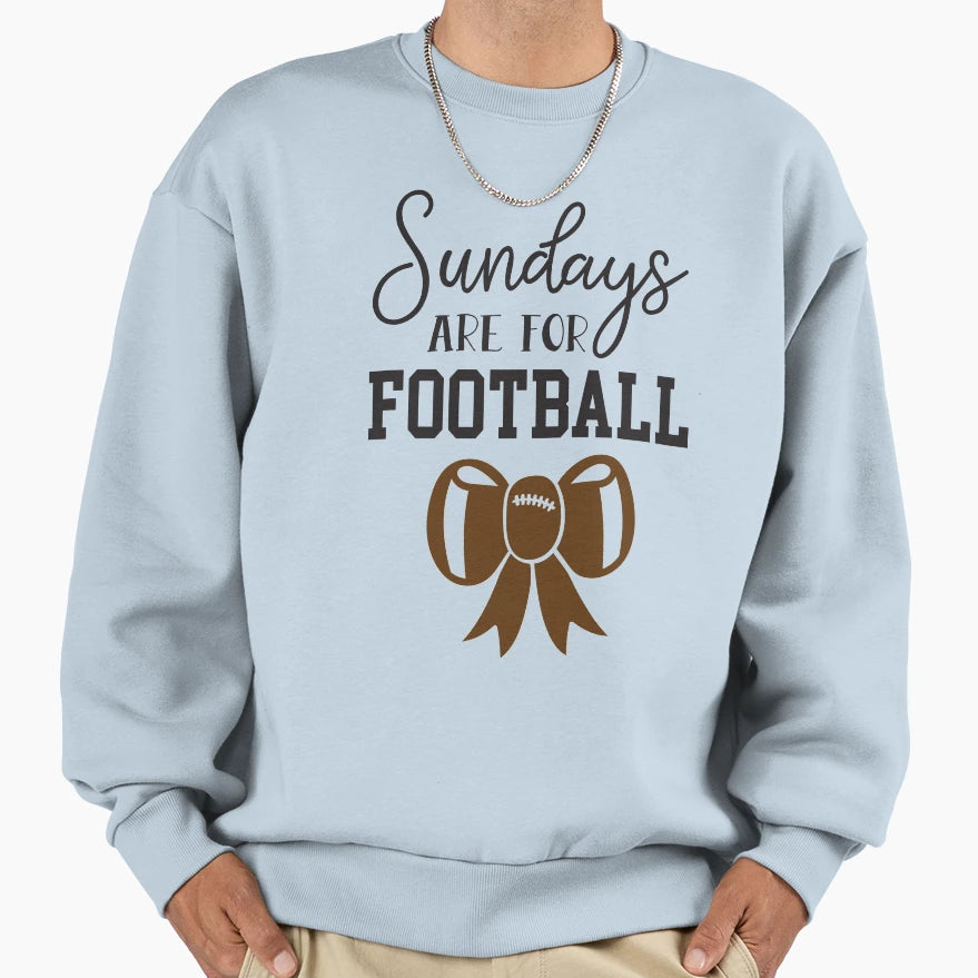Sundays Are Football Sweatshirt - Novelty Apparel Men Women - T-Shirt, Sweatshirt, Hoodie