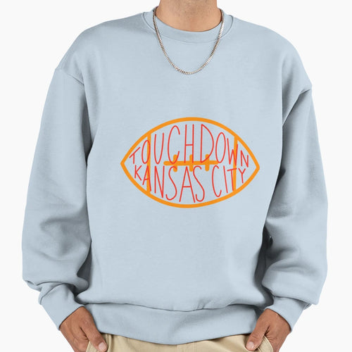 Touchdown Kansas City Sweatshirt - Graphic Print Men Women - T-Shirt, Sweatshirt, Hoodie