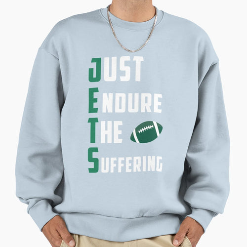 Just Endure Suffering Funny Gift Sweatshirt - Custom Art Print for Adults - T-Shirt, Sweatshirt, Hoodie
