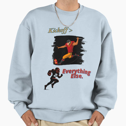 Football Kickoff Everything Else Sweatshirt - Aesthetic Graphic Unisex - T-Shirt, Sweatshirt, Hoodie