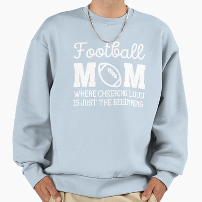Funny Football Mom Sweatshirt - Unique Graphic Unisex - T-Shirt, Sweatshirt, Hoodie