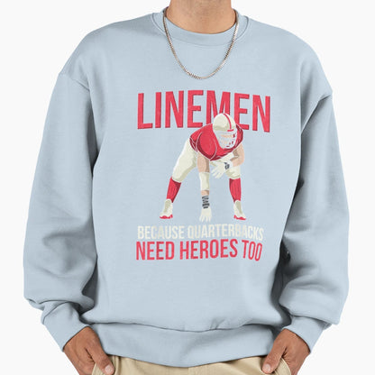 Lineman Offensive Line Player Sweatshirt - Casual Everyday Wear Men Women - T-Shirt, Sweatshirt, Hoodie