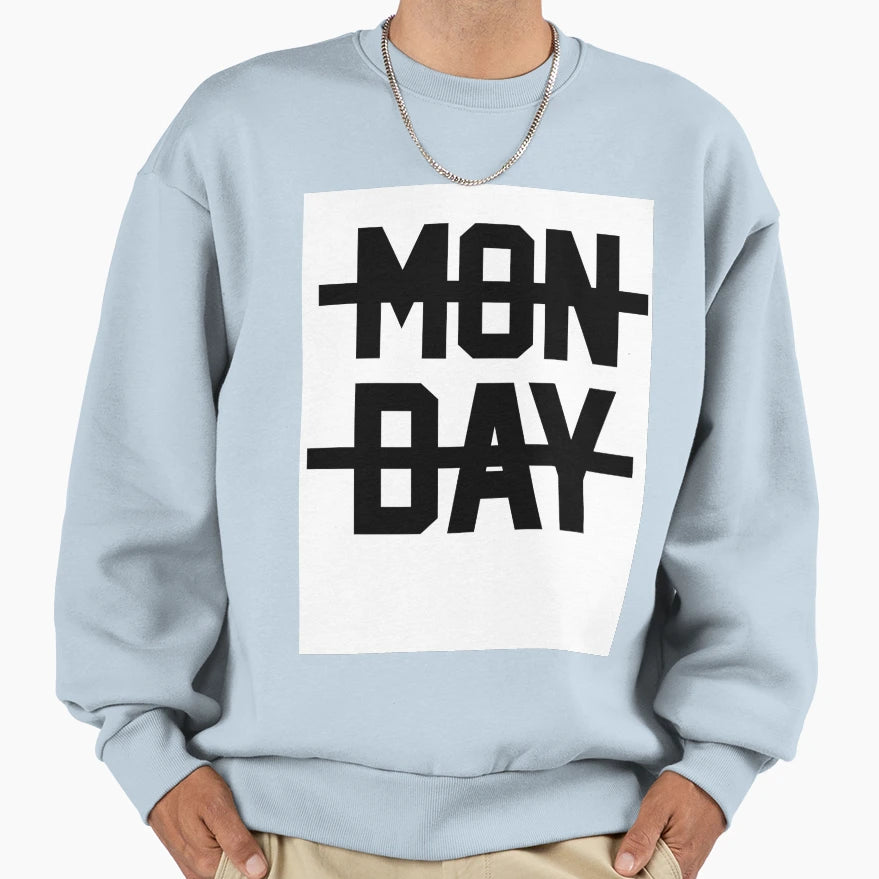 Monday Sweatshirt - Minimalist Print Unisex - T-Shirt, Sweatshirt, Hoodie