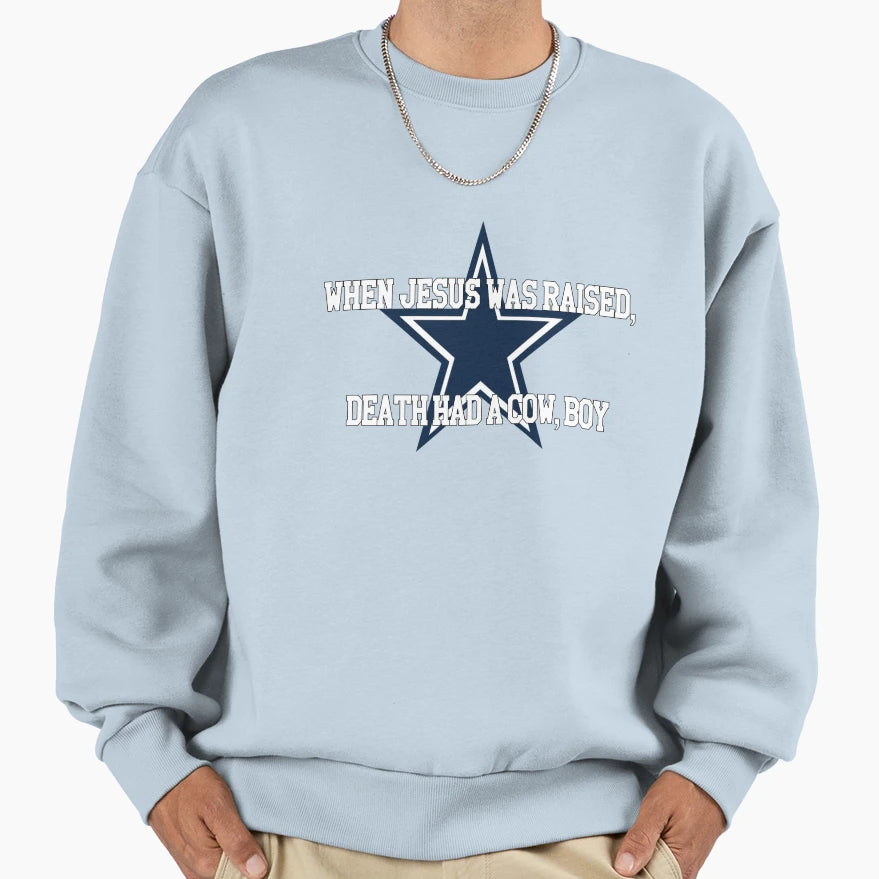 Cowboy Dallas Play Sweatshirt - Casual Everyday Wear Unisex - T-Shirt, Sweatshirt, Hoodie
