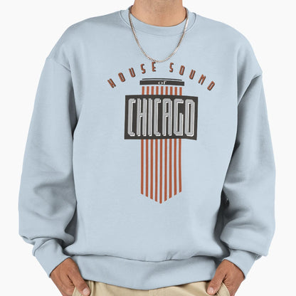 House Sound Chicago Sweatshirt - Graphic Print Unisex - T-Shirt, Sweatshirt, Hoodie