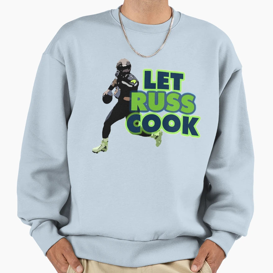 Let Russ Cook Sweatshirt - Streetwear Style for Adults - T-Shirt, Sweatshirt, Hoodie