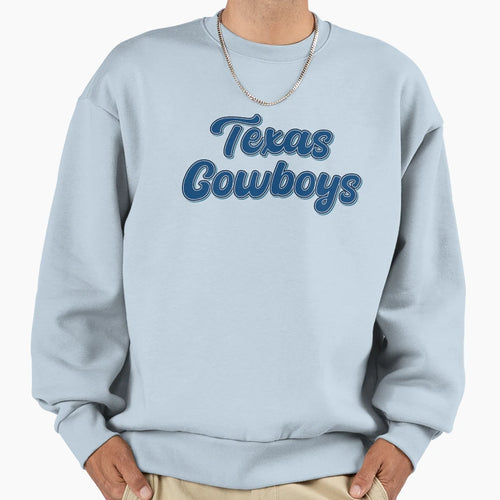 Texas Cowboys Sweatshirt - Streetwear Style Men Women - T-Shirt, Sweatshirt, Hoodie
