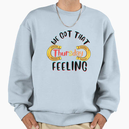 Copy Copy Copy We Got That Sweatshirt - Streetwear Style for Adults - T-Shirt, Sweatshirt, Hoodie