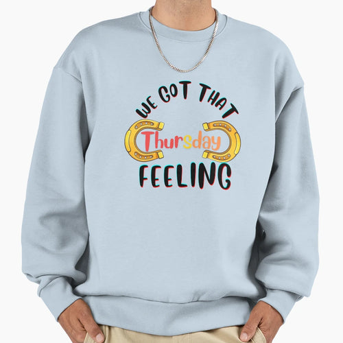 Copy Copy Copy We Got That Sweatshirt - Streetwear Style for Adults - T-Shirt, Sweatshirt, Hoodie