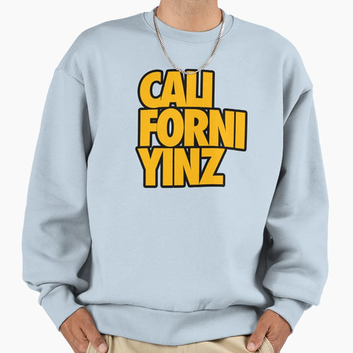 Californ Yinz Original Sweatshirt - Minimalist Print for Adults - T-Shirt, Sweatshirt, Hoodie