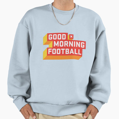 Good Morning Football Gmfb Active Sweatshirt - Trendy Graphic Unisex - T-Shirt, Sweatshirt, Hoodie