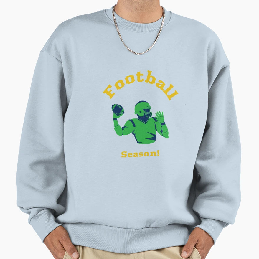 Football Season Sweatshirt - Novelty Apparel Unisex - T-Shirt, Sweatshirt, Hoodie