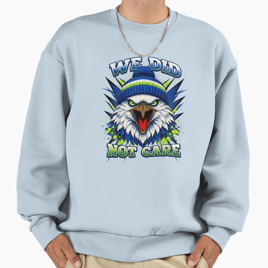 We Did Not Care Osprey Football Sweatshirt - Aesthetic Graphic Men Women - T-Shirt, Sweatshirt, Hoodie