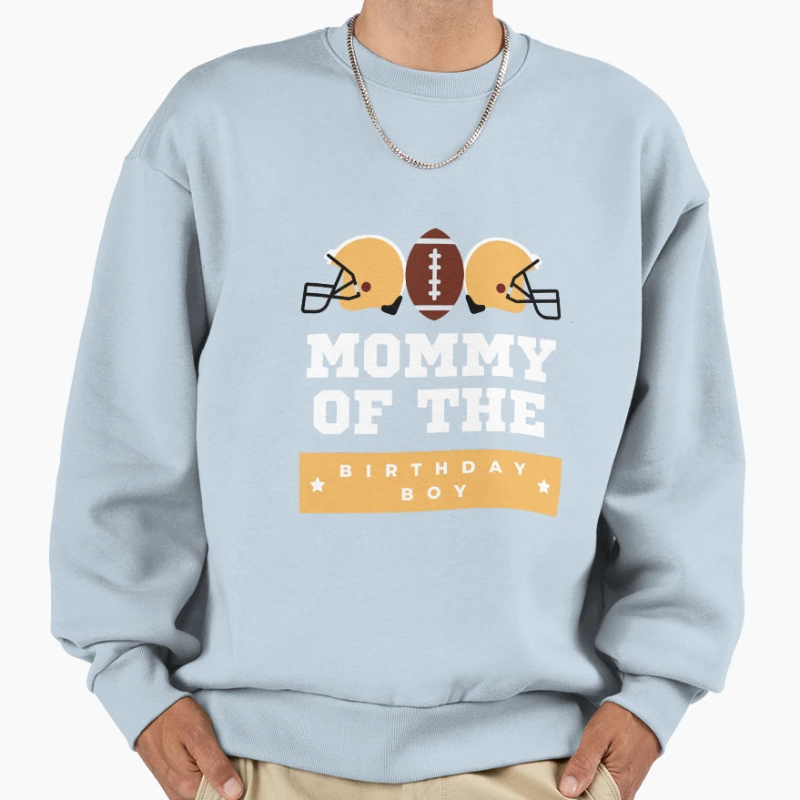 Mommy Birthday American Football T-Shirt - Fun Novelty Design Unisex - T-Shirt, Sweatshirt, Hoodie