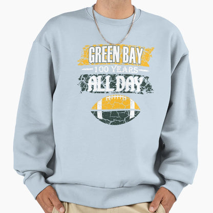 Green Bay Football Fan All Day Sweatshirt - Trendy Graphic Men Women - T-Shirt, Sweatshirt, Hoodie