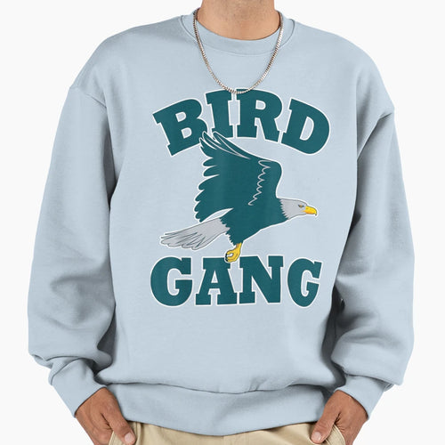 Philadelphia Bird Gang Eagle Sweatshirt - Streetwear Style Unisex - T-Shirt, Sweatshirt, Hoodie