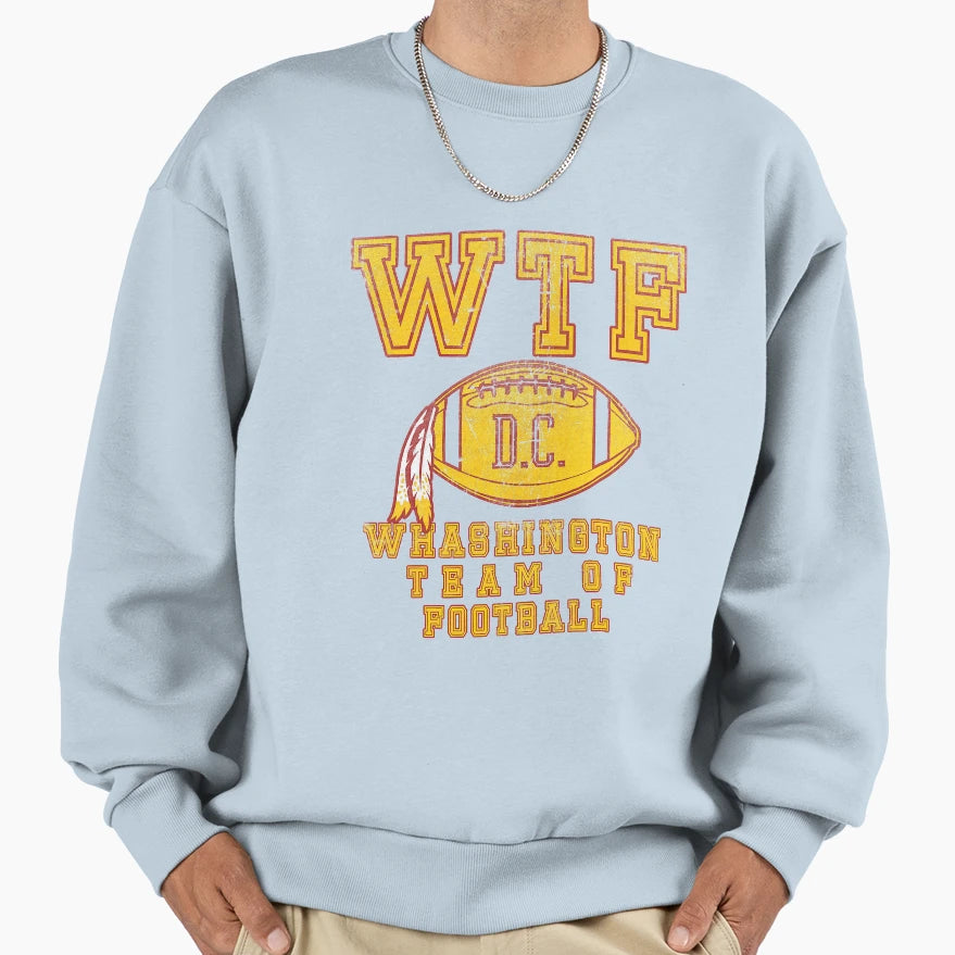 Wtf Washington Football Dc Sports Team T-Shirt - Unique Graphic for Adults - T-Shirt, Sweatshirt, Hoodie