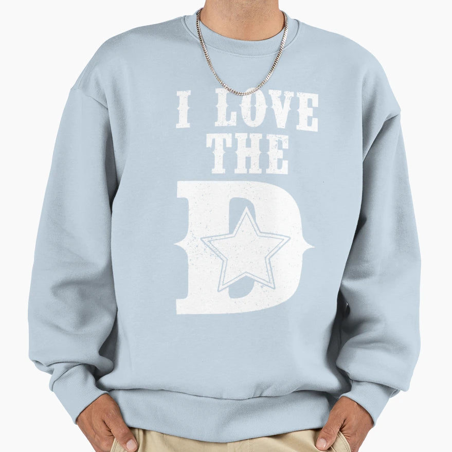 I Love Dallas Sweatshirt - Unique Graphic Men Women - T-Shirt, Sweatshirt, Hoodie