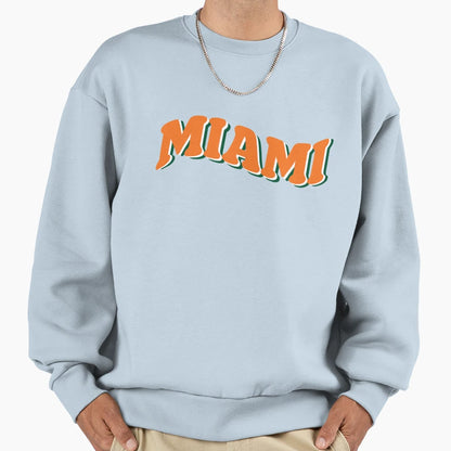 University Miami Sweatshirt - Trendy Graphic Men Women - T-Shirt, Sweatshirt, Hoodie