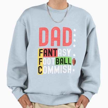Husband Dad Fantasy Football Commish Sweatshirt - Unique Graphic Men Women - T-Shirt, Sweatshirt, Hoodie
