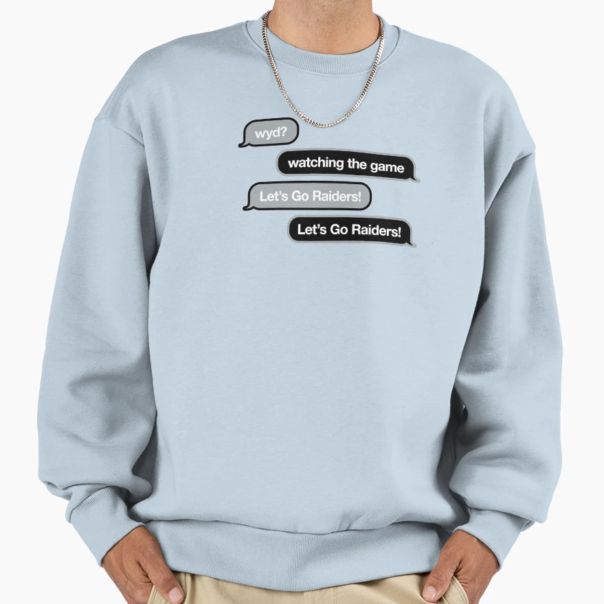 Wyd Text Message Sweatshirt - Streetwear Style for Adults - T-Shirt, Sweatshirt, Hoodie