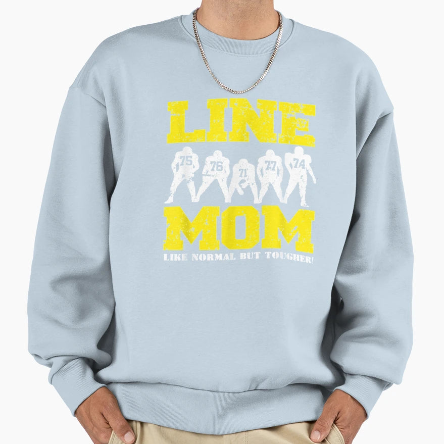 Offensive Lineman Line Mom Sweatshirt - Trendy Graphic for Adults - T-Shirt, Sweatshirt, Hoodie
