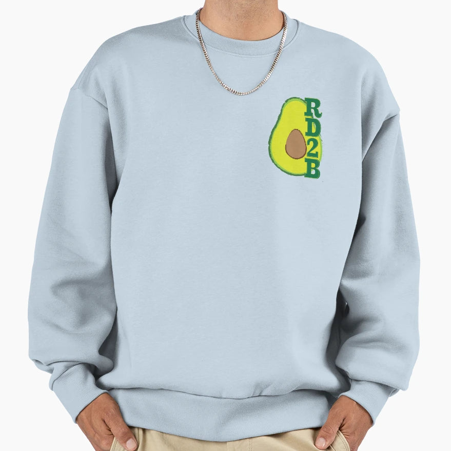 Nutrition Major Rd2B Avocado Sweatshirt - Casual Everyday Wear Men Women - T-Shirt, Sweatshirt, Hoodie