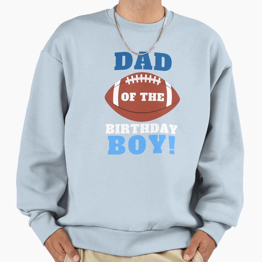 Dad American Football Birthday Sweatshirt - Minimalist Print for Adults - T-Shirt, Sweatshirt, Hoodie