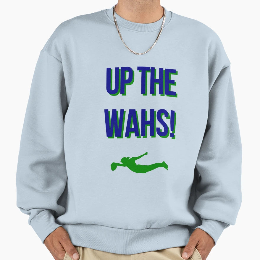 Up Wahs Dwz Try Time Green Blue Sweatshirt - Graphic Print Men Women - T-Shirt, Sweatshirt, Hoodie