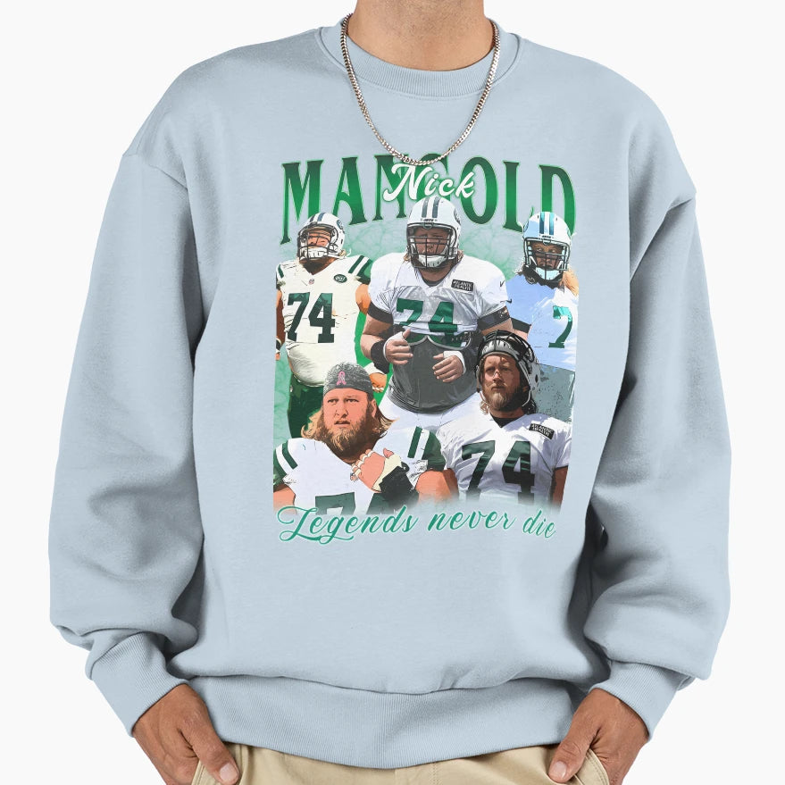 Rip Nick Mangold Legends Never Die Sweatshirt - Custom Art Print Men Women - T-Shirt, Sweatshirt, Hoodie
