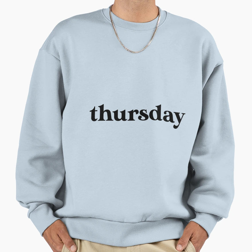 Thursday Sweatshirt - Unique Graphic for Adults - T-Shirt, Sweatshirt, Hoodie