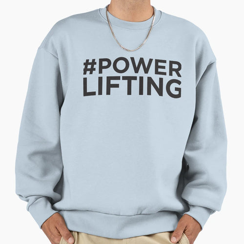 Powerlifting Sweatshirt - Minimalist Print Unisex - T-Shirt, Sweatshirt, Hoodie