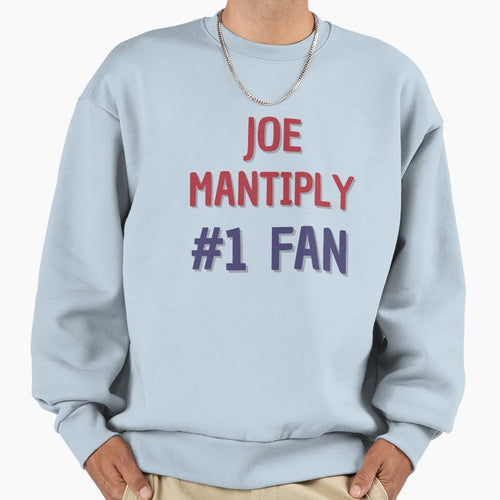 Joe Mantiply 1 Fan Sweatshirt - Graphic Print Unisex - T-Shirt, Sweatshirt, Hoodie