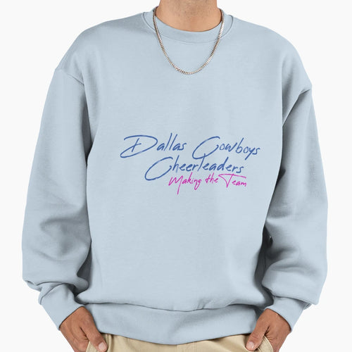 Dallas Cowboys Cheerleaders Sweatshirt - Unique Graphic Men Women - T-Shirt, Sweatshirt, Hoodie
