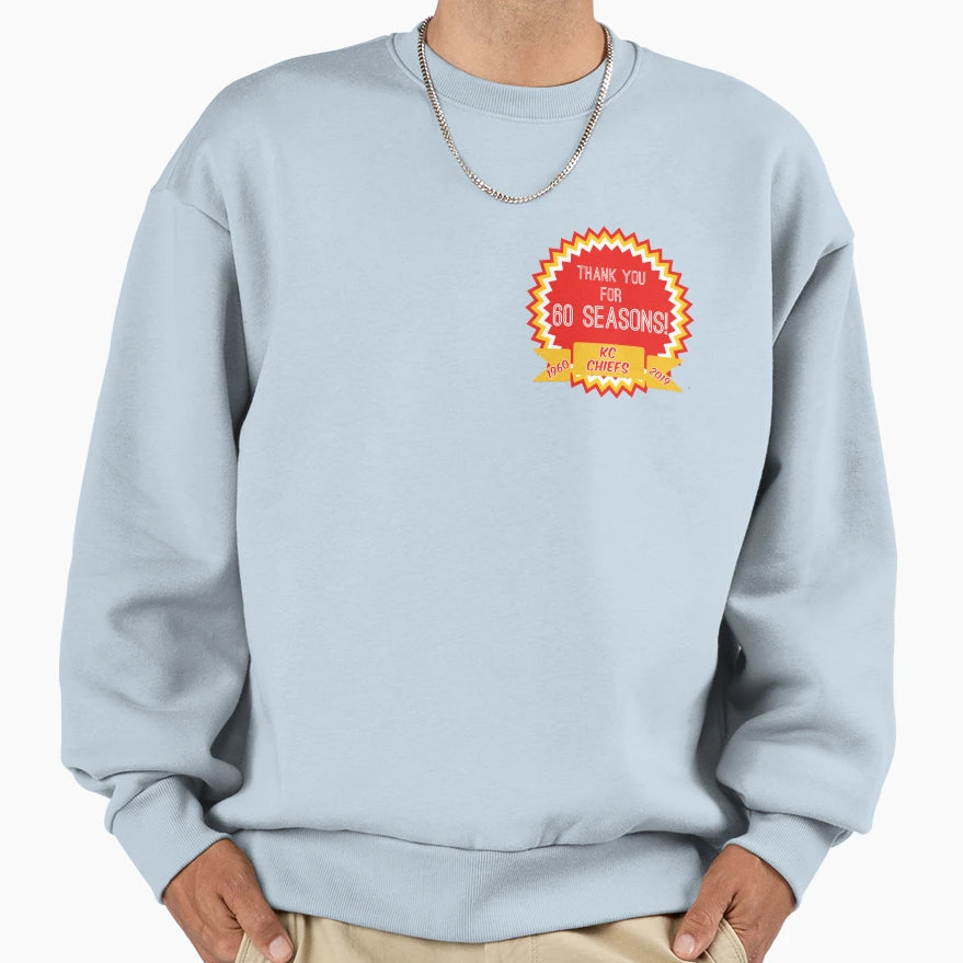 Chiefs 60 Seasons Sweatshirt - Streetwear Style Unisex - T-Shirt, Sweatshirt, Hoodie
