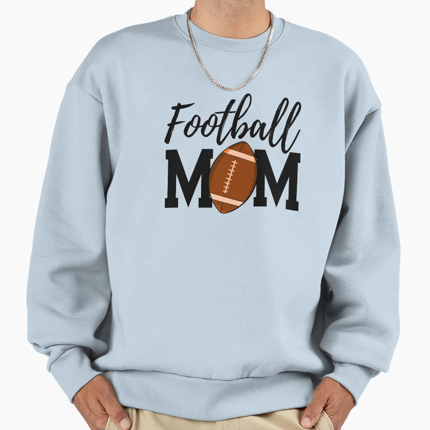 Football Mom Sweatshirt - Unique Graphic Men Women - T-Shirt, Sweatshirt, Hoodie