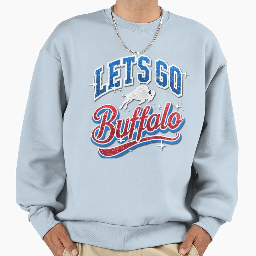 Lets Go Buffalo Ny New York Sweatshirt - Casual Everyday Wear for Adults - T-Shirt, Sweatshirt, Hoodie
