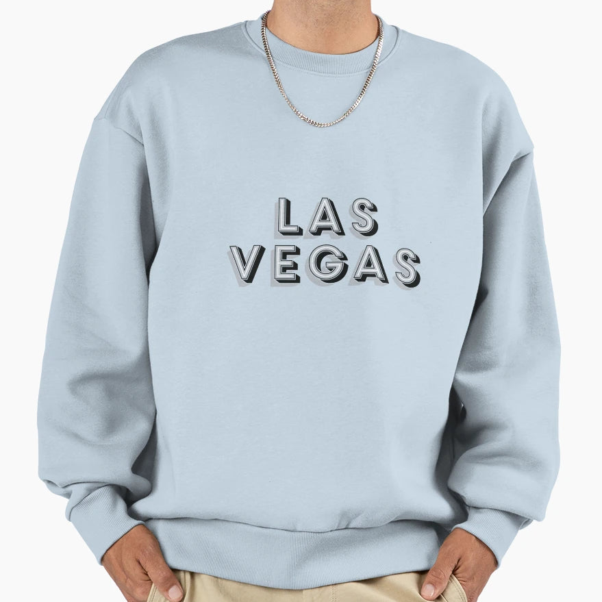 Las Vegas Sweatshirt - Fun Novelty Design Men Women - T-Shirt, Sweatshirt, Hoodie