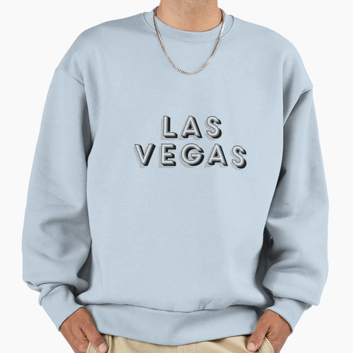 Las Vegas Sweatshirt - Fun Novelty Design Men Women - T-Shirt, Sweatshirt, Hoodie