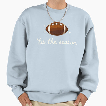 Tis Season Football Tis Season Sweatshirt - Trendy Graphic for Adults - T-Shirt, Sweatshirt, Hoodie