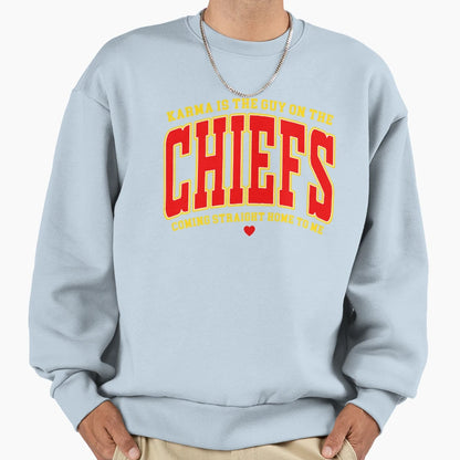 Karma Is Guy Chiefs Chiefs Era Go Sweatshirt - Trendy Graphic Unisex - T-Shirt, Sweatshirt, Hoodie
