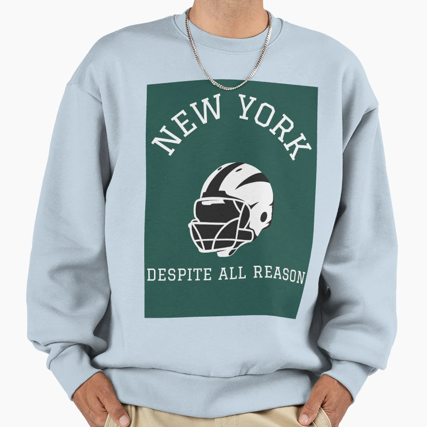 New York Football Despite All Sweatshirt - Streetwear Style Men Women - T-Shirt, Sweatshirt, Hoodie