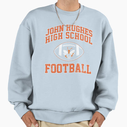 John Hughes High School Football Sweatshirt - Trendy Graphic Unisex - T-Shirt, Sweatshirt, Hoodie